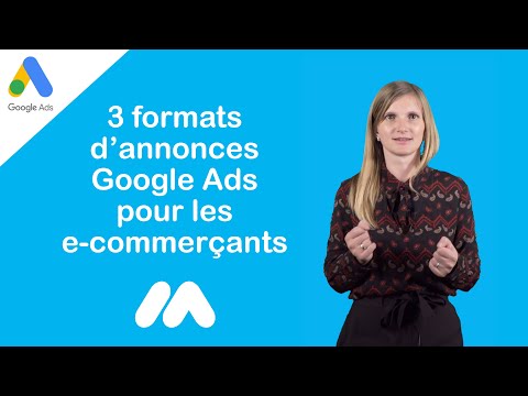 3 formats d’annonces Google Ads pour les e-commerçants - Tuto e-commerce - Market Academy