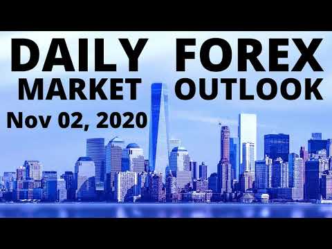 Top Forex News And Market Outlook Daily Nov 02, 2020