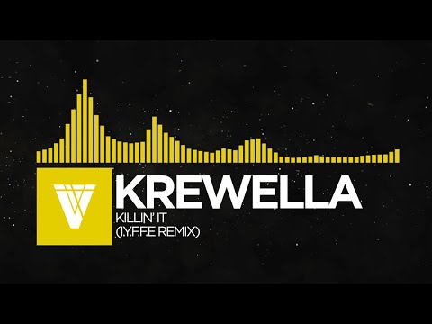 [Electro] - Krewella - Killin' it (I.Y.F.F.E Remix)