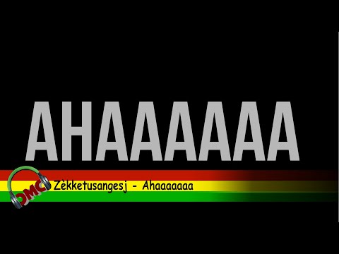 Zèkketusangesj - Ahaaaaaaa (LVK 2020)