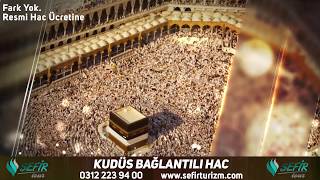 2020 Resmi Hac Fiyatına "Kudüs Bağlantılı Hac"
