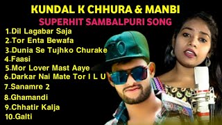 Best Of Kundal K Chhura  Kundal K Chhura & Man