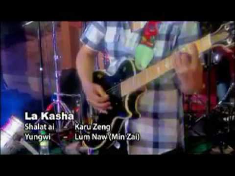 Kachin song (LA KASHA)HKAWN💓💓MINZAI LUM NAW