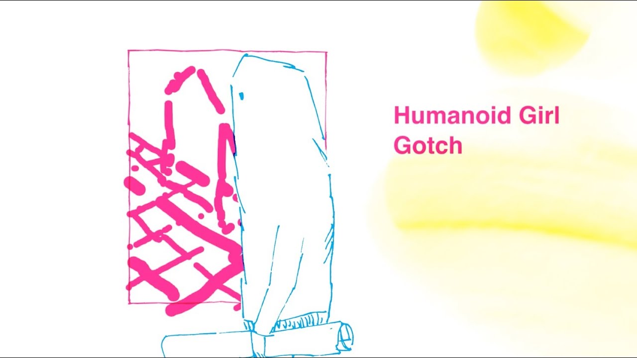 Gotch(後藤正文) / Humanoid Girl