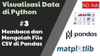 Visualisasi Data Di Python Pandas, Matplotlib &amp; Numpy  Membaca dan Mengolah File CSV di Pandas