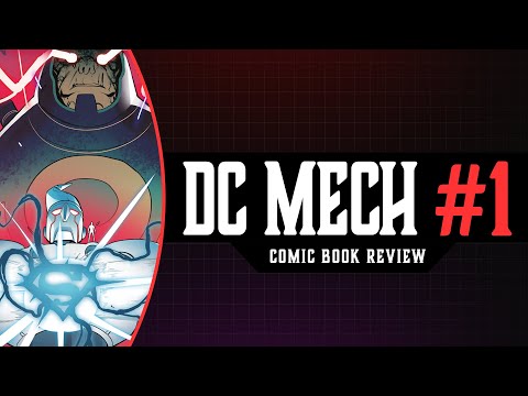 END OF THE AGE OF HEROES | DC Mech #1 REVIEW & STORYTIME