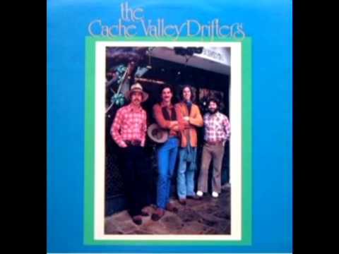 The Cache Valley Drifters  [1979] - The Cache Valley Drifters