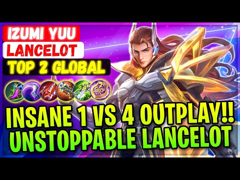 Insane 1 VS 4 Outplay!! Unstoppable Supreme Lancelot [ Top Global Lancelot ] Izumi Yuu - MLBB Build