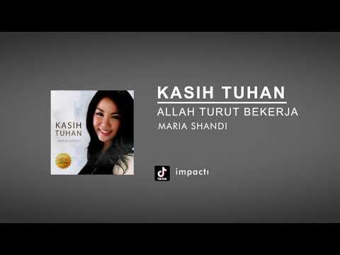 Allah Turut Bekerja - Maria Shandi [Official Audio]
