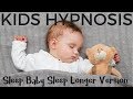 Sleep Baby Sleep Longer Version - Lullaby