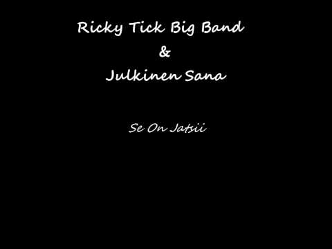 Ricky Tick Big Band & Julkinen Sana - Se On Jatsii