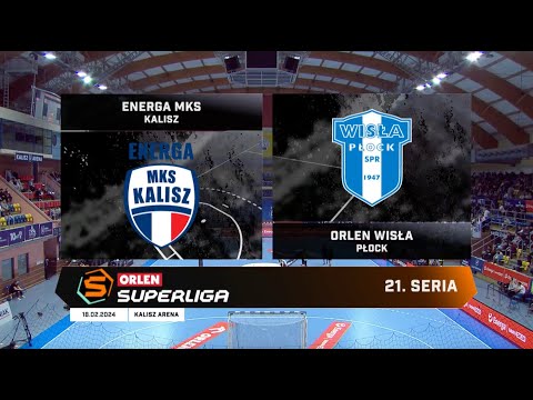 21. seria Energa MKS Kalisz - Orlen Wisła Płock [skrót]