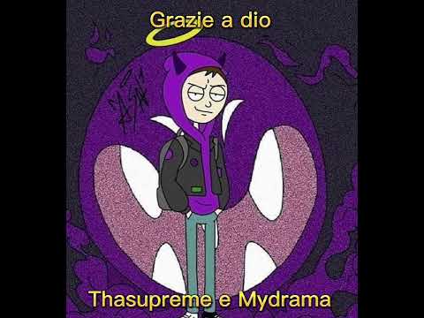 THASUPREME & MYDRAMA - GRAZIE A DIO (Kami beats remix)