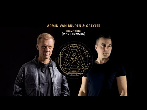 Armin van Buuren & GREYLEE - Inevitable (MNBT Rework) [FREE DOWNLOAD]