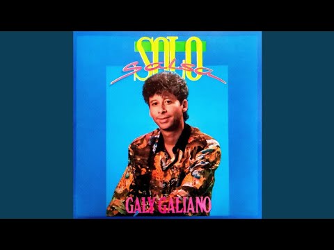 Galy Galiano - Fue su primera vez