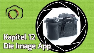 💡 Lumix G9 Masterclass Tutorial 12 - Die Lumix Image App