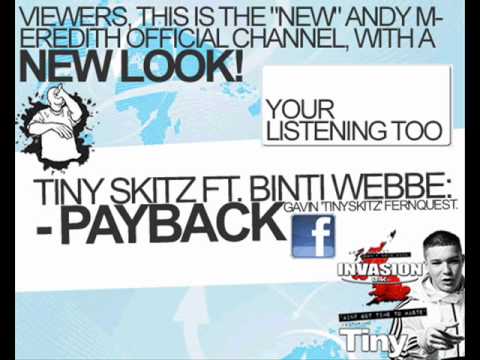 Tiny Skitz Ft. Binti Webbe - Payback.