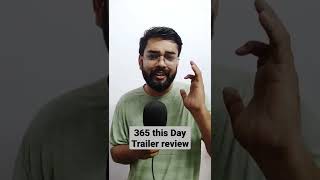 365 Days -This Day (18+ Kachra) trailer Review