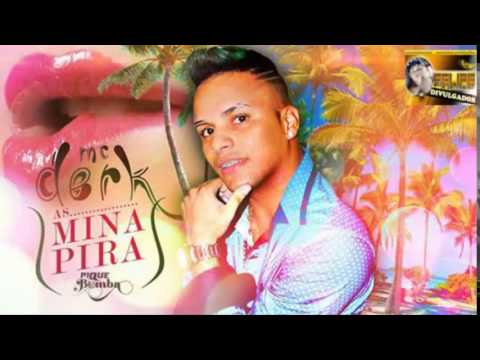 MC DERK - AS MINA PIRA CLIP OFICIAL 2015