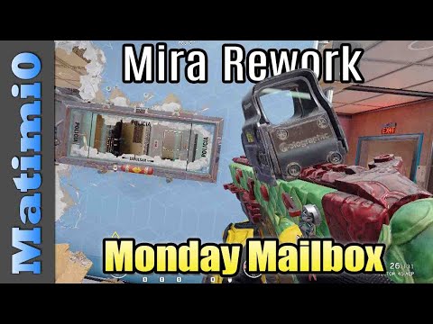 The Mira Rework - Monday Mailbox - Rainbow Six Siege