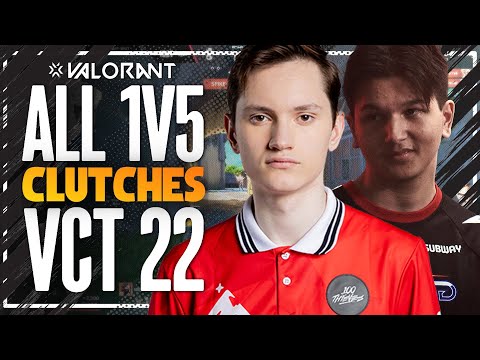 ALL 1v5 CLUTCHES | 2022 VALORANT Champions Tour