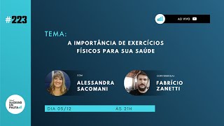 PODCAST SUCESSO EM PAUTA #223 A  importância de exercícios físicos para sua saúde c/Fabrício Zanetti