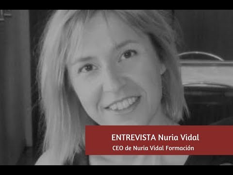 Entrevista Nuria Vidal, CEO de Nuria Vidal Formaci�n