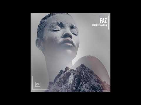 Hiroki Esashika - Faz (Original Mix)
