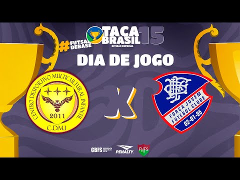 Taça Brasil Sub15 Masc. Divisão Especial | CDMI x Força Jovem | 3ª Rodada | Ao Vivo