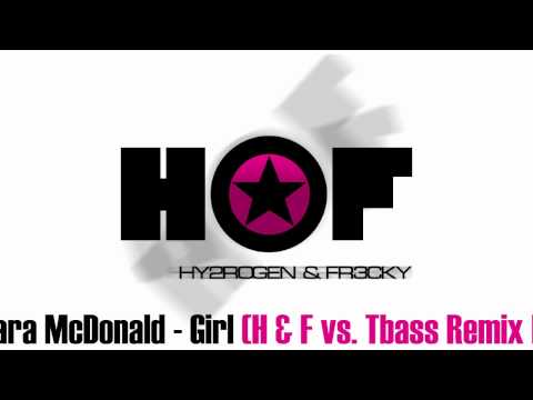 Yves Larock & Tony Sylla vs.Tara McDonald - Girl (H&F vs. Tbass Remix Radio Edit)