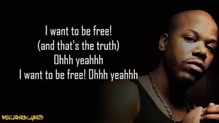 Too Short - I Want to Be Free (That&#39;s the Truth) [Lyrics]
