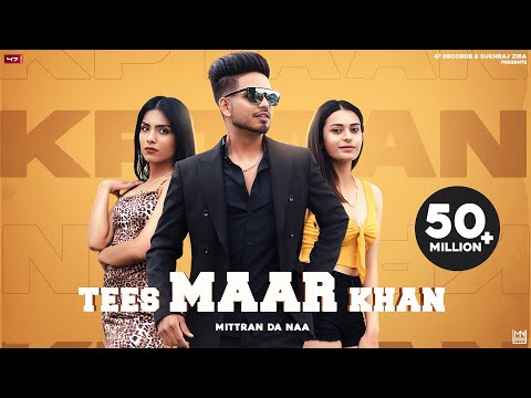 Punjabi Songs 2021 | TEES MAAR KHAN (Mittran Da Naa): KPTAAN  | Punjabi Songs 2021