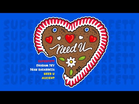 SF031: Sharam Jey, Jean Bacarreza - Need U