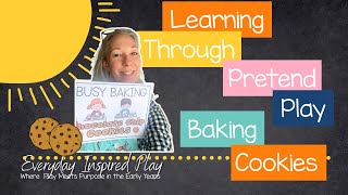Pretend Play Baking Dramatic Play Ideas | Cooking Sets for Early Learning