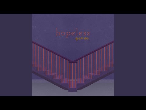 Hopeless