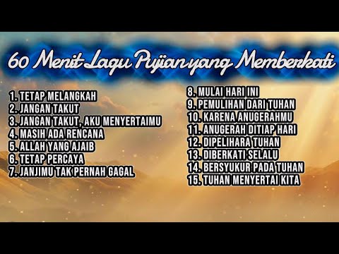60 Menit Lagu Pujian yang Memberkati