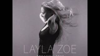 Why Do We Hurt The Ones We Love   -   Layla Zoe
