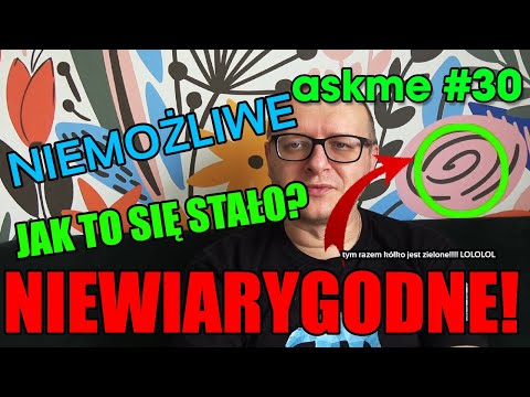 Askme #30 (Wasze pytania, moje odpowiedzi)