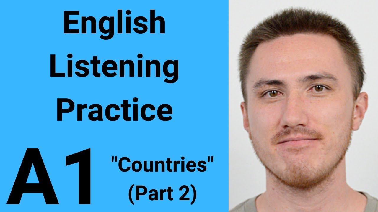 A1 English Listening Practice - Countries Pt  2