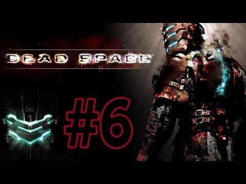 Zagrajmy w Dead Space odc. 6