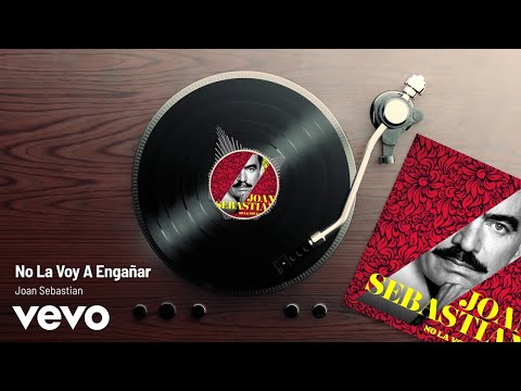 Joan Sebastian - No La Voy A Engañar (Audio / Versión Pop)
