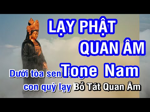 KARAOKE Lạy Phật Quan Âm Tone Nam | Nhan KTV