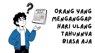 Download lagu Psikologi Orang yang Memperlakukan Ulang Tahun Mereka Seperti Hari Biasa mp3