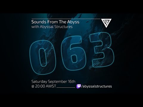 Sounds From The Abyss Ep. 063 - Full Show