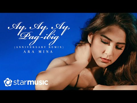 Ara Mina – Ay, Ay, Ay Pag-Ibig Anniversary Version (Lyrics) Anniversary Edition