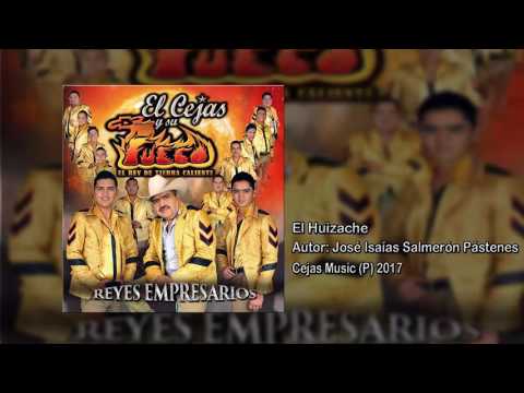El Cejas y su Banda Fuego - El Huizache [Zapateado]