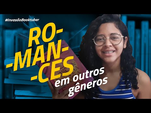 ROMANCE EM LIVROS DE OUTROS GÊNEROS | #InvasaoBooktuber #08