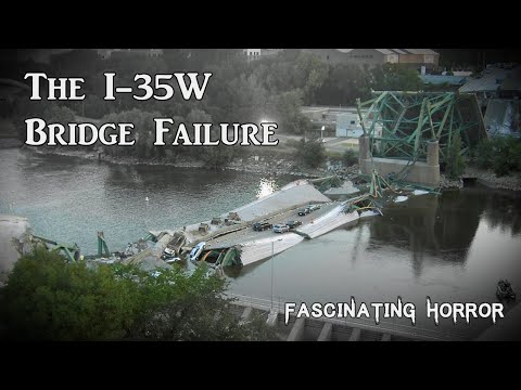 The I-35W Bridge Failure | A Short Documentary | Fascinating Horror