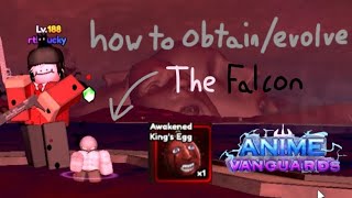 HOW to OBTAIN and EVOLVE THE FALCON | anime vanguards