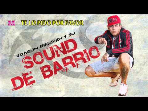 Sound de Barrio - Te lo pido por favor